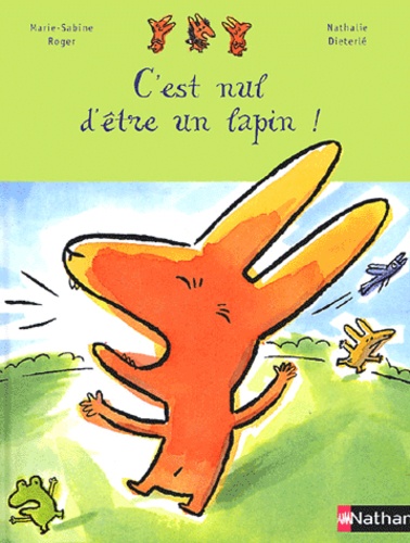 C'est Nul D'être Un Lapin!