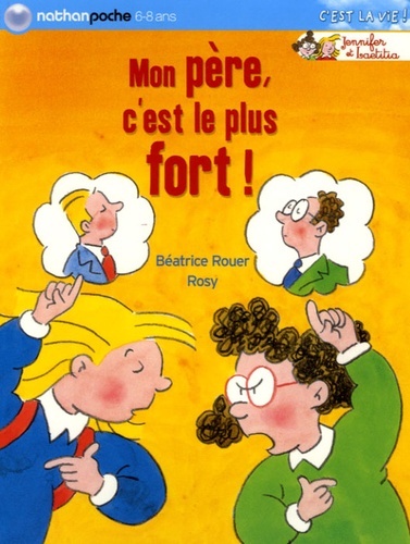 Mon Père, C'est Le Plus Fort !