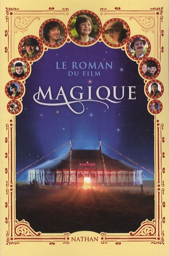 Magique - Le Roman Du Film