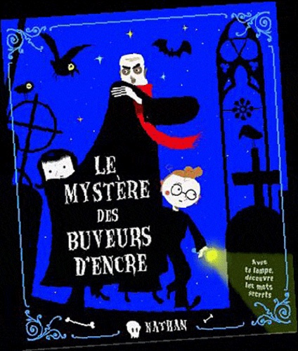 Le Mystère Des Buveurs D'encre