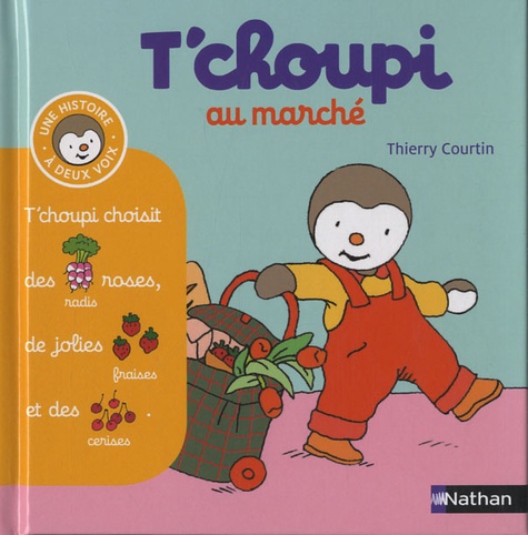T'choupi Au Marché