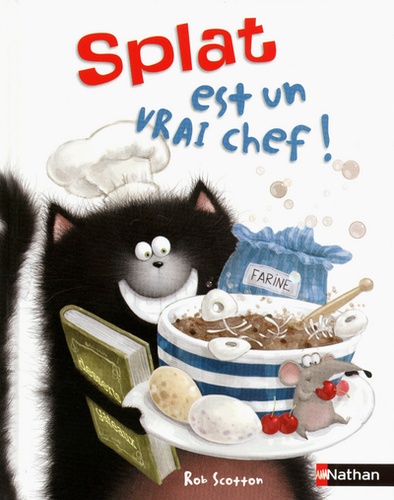 Splat Le Chat - Tome 4 - Splat Est Un Vrai Chef !