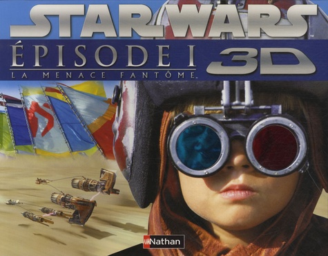 Star Wars 3d - Episode I : La Menace Fantôme