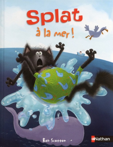 Splat Le Chat - Tome 11 - Splat À La Mer !
