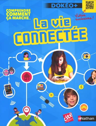 Comprendre Comment Ca Marche - La Vie Connectée