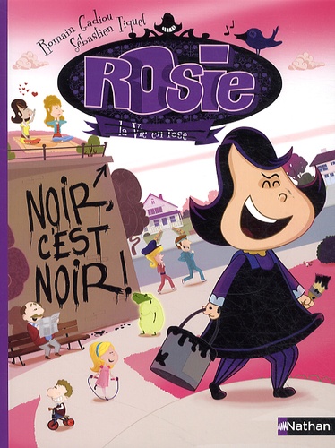 Rosie - Noir, C'est Noir !