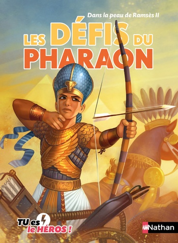 Les Défis Du Pharaon - Dans La Peau De Ramsès Ii