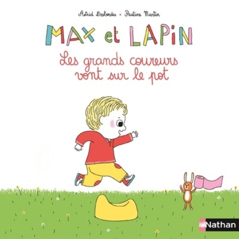 Max Et Lapin - Tome 2 - Les Grands Coureurs Vont Sur Le Pot