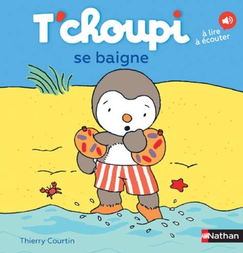 T'choupi, L'ami Des Petits - Tome 11 - T'choupi Se Baigne