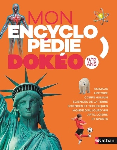 Mon Encyclopédie Dokéo 9/12 Ans