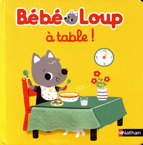 Bébé Loup - Bébé Loup À Table !