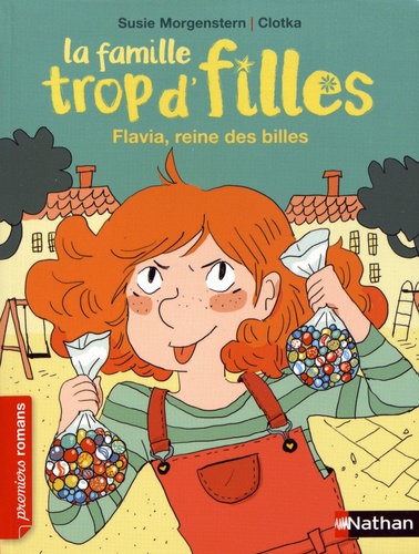 La Famille Trop D'filles - Flavia, Reine Des Billes