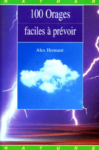 100 Orages Faciles À Prévoir