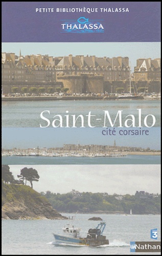 Saint-Malo, Cité Corsaire