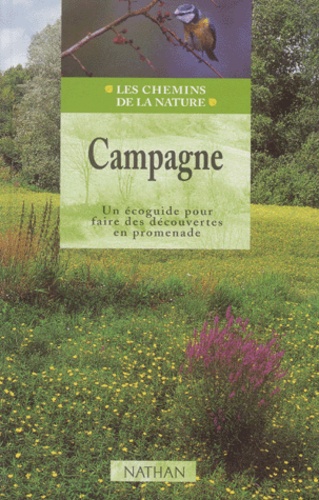 Campagne - Un Écoguide Pour Faire Des Découvertes En Promenade