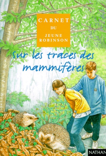 Sur Les Traces Des Mammifères