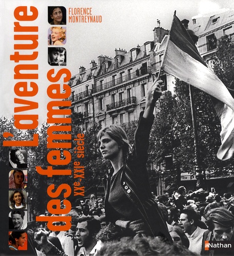 L'aventure Des Femmes - Xxe-Xxie Siècle