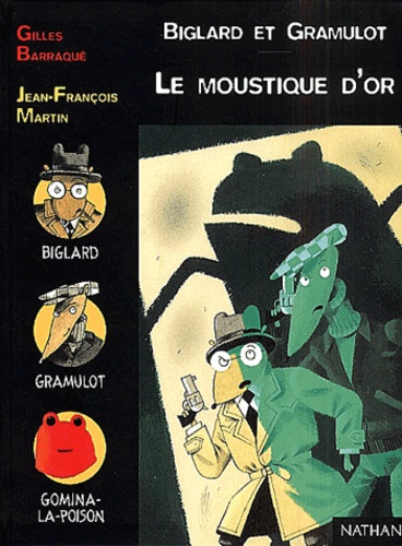 Biglard Et Gramulot : Le Moustique D'or