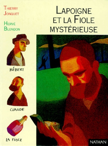 Lapoigne Et La Fiole Mystérieuse