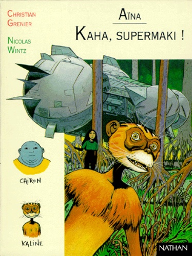 Aïna Fille Des Etoiles - Kaha, Supermaki !