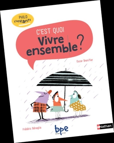 C'EST QUOI VIVRE ENSEMBLE