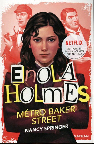 Les Enquêtes D'enola Holmes - Tome 6 - Métro Baker Street