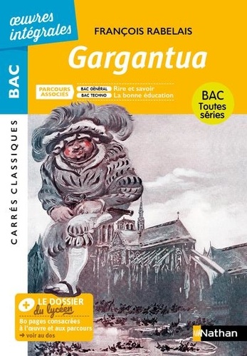 Gargantua - Parcours Associés : Rire Et Savoir - La Bonné Éducation