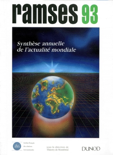 Ramses 1993 - Rapport Annuel Mondial Sur Le Système Economique Et Les Stratégies