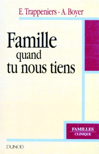 Famille Quand Tu Nous Tiens