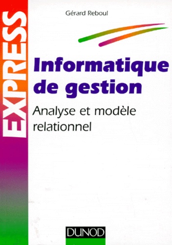 Informatique De Gestion - Analyse Et Modèle Relationnel