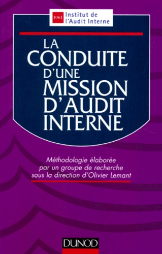 La Conduite D'une Mission D'audit Interne - 2eme Edition 1998