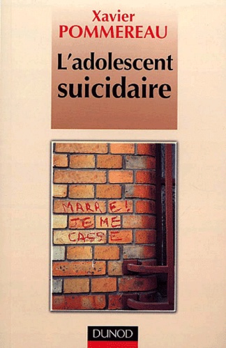 L'adolescent Suicidaire