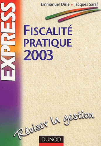 Fiscalite Pratique - Edition 2003