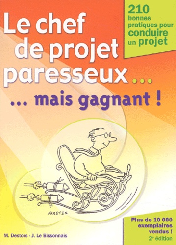 Le Chef De Projet Paresseux, Mais Gagnant !