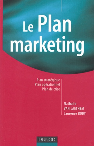 Le Plan Marketing - Plan Stratégique , Plan Opérationnel , Plan De Crise