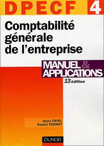 Comptabilité Générale De L'entreprise Dpecf 4 - Manuel & Applications