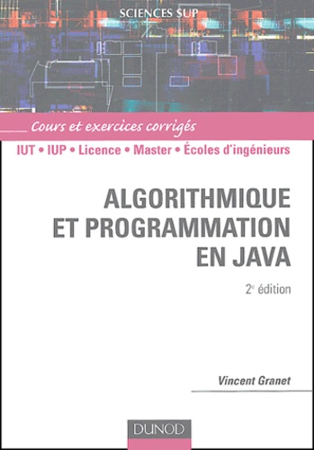 Algorithmique Et Programmation En Java - Cours Et Exercices Corrigés