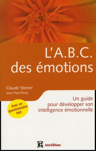 L'abc Des Émotions - Un Guide Pour Développer Son Intelligence Émotionnelle
