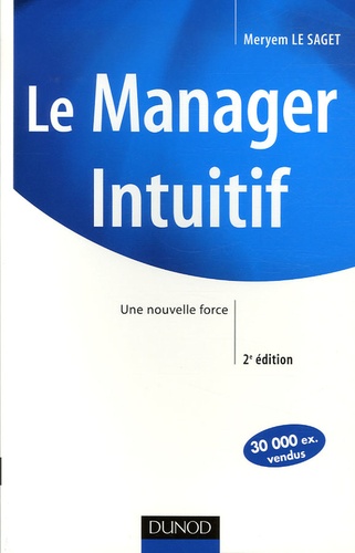 Le Manager Intuitif - Une Nouvelle Force