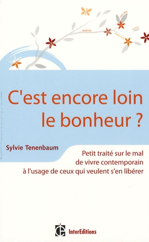 C'est Encore Loin Le Bonheur ?