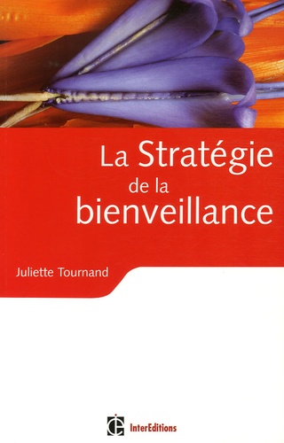 La Stratégie De La Bienveillance