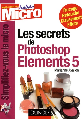 Les Secrets De Photoshop Elements 5