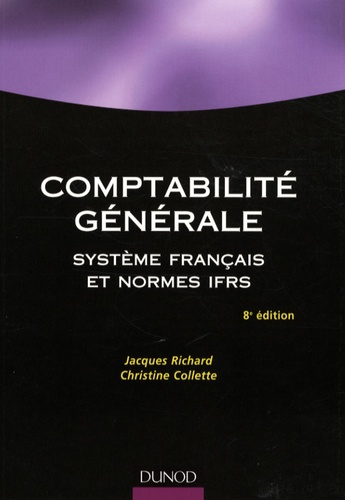 Comptabilité Générale - Système Français Et Normes Ifrs