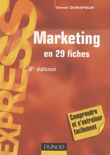 Marketing En 29 Fiches