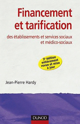 Financement Et Tarification Des Établissements Et Services Sociaux Et Médico-Sociaux