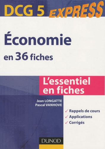 Dcg 5 : Economie En 36 Fiches