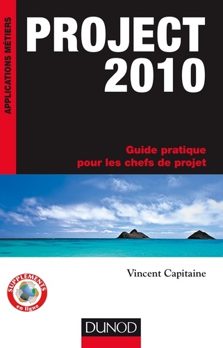 Project 2010 - Guide Pratique Pour Les Chefs De Projet