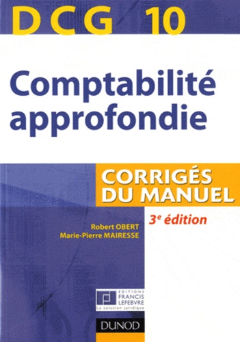 Dcg 10 Comptabilité Approfondie - Corrigés Du Manuel