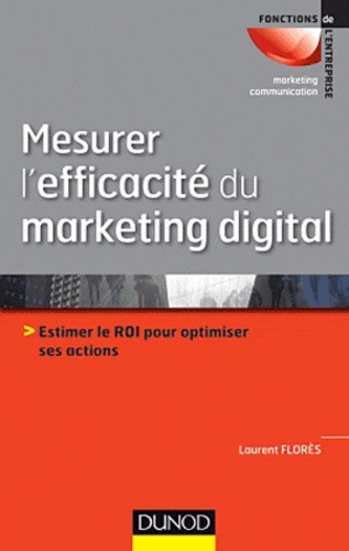 Mesurer L'efficacité Du Marketing Digital - Estimer Le Roi Pour Optimiser Ses Actions