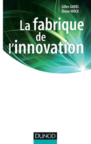 La Fabrique De L'innovation